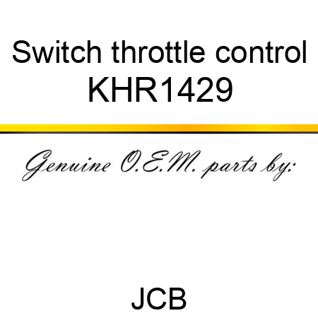 Switch, throttle control KHR1429