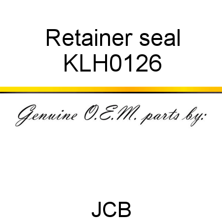 Retainer, seal KLH0126