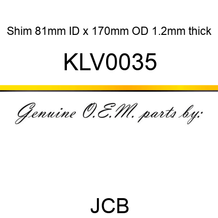 Shim, 81mm ID x 170mm OD, 1.2mm thick KLV0035