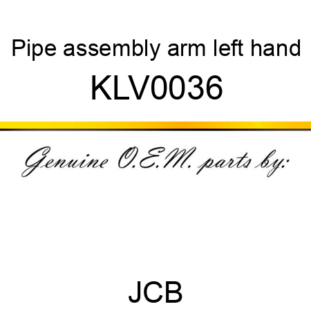 Pipe, assembly arm, left hand KLV0036