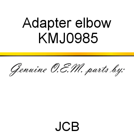 Adapter, elbow KMJ0985