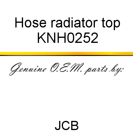 Hose, radiator, top KNH0252