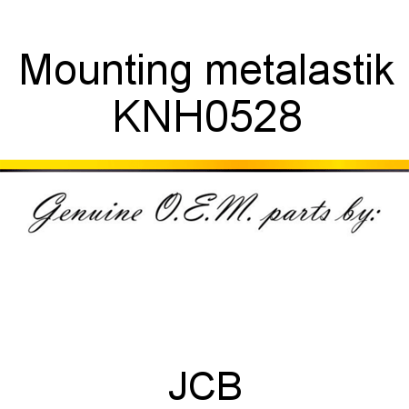 Mounting, metalastik KNH0528