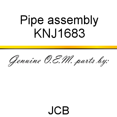 Pipe, assembly KNJ1683