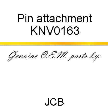 Pin, attachment KNV0163