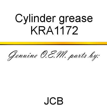 Cylinder, grease KRA1172