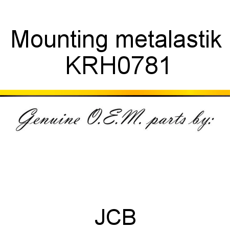 Mounting, metalastik KRH0781