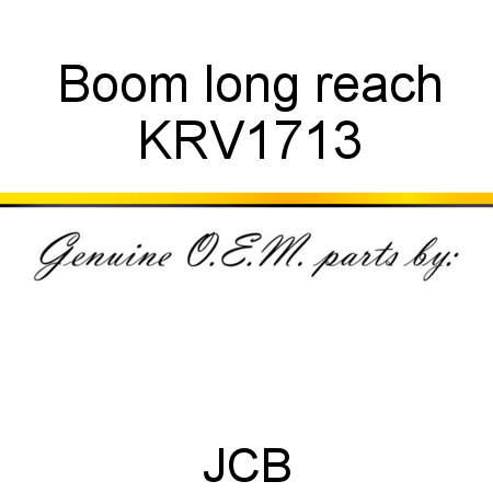 Boom, long reach KRV1713
