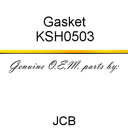 Gasket KSH0503