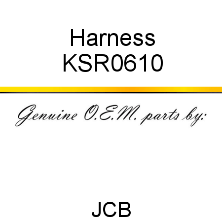 Harness KSR0610