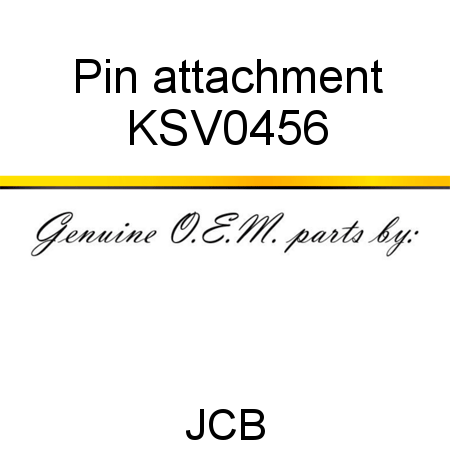 Pin, attachment KSV0456