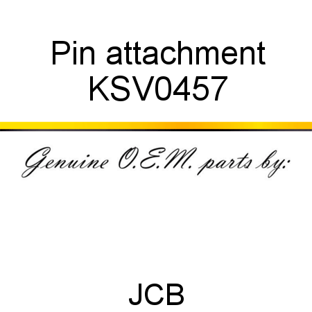 Pin, attachment KSV0457