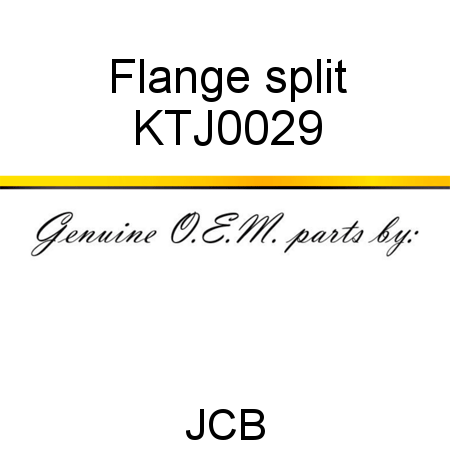 Flange, split KTJ0029