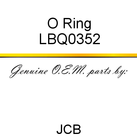 O Ring LBQ0352