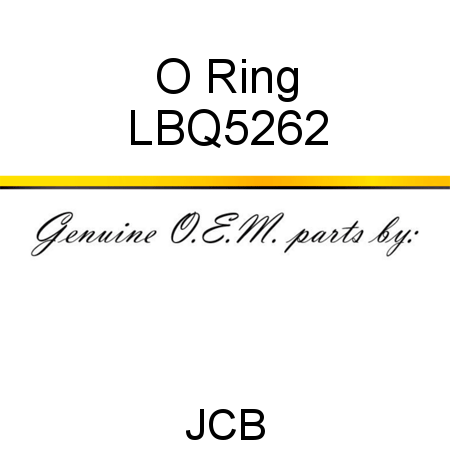 O Ring LBQ5262
