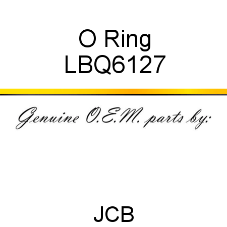 O Ring LBQ6127