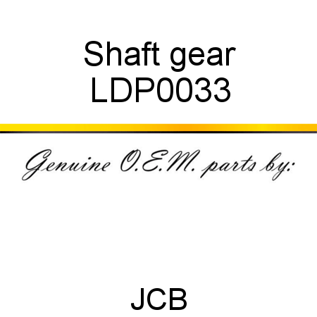 Shaft, gear LDP0033