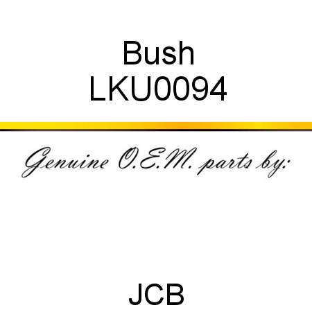 Bush LKU0094