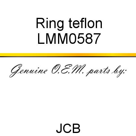 Ring, teflon LMM0587