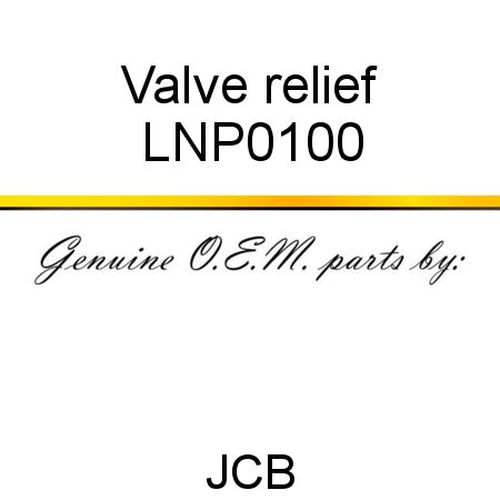 Valve, relief LNP0100