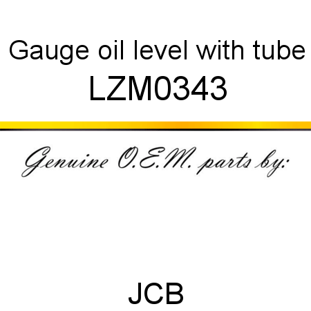 Gauge, oil level, with tube LZM0343