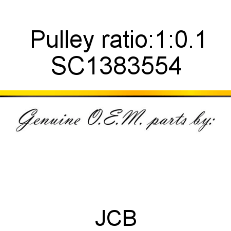 Pulley, ratio:1:0.1 SC1383554