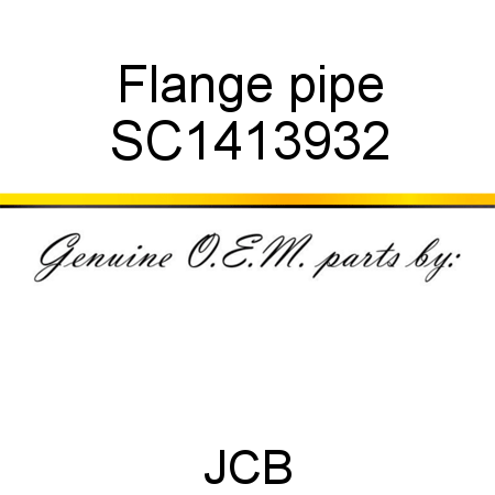 Flange, pipe SC1413932