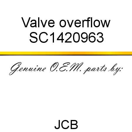 Valve, overflow SC1420963