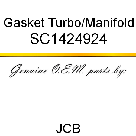 Gasket, Turbo/Manifold SC1424924
