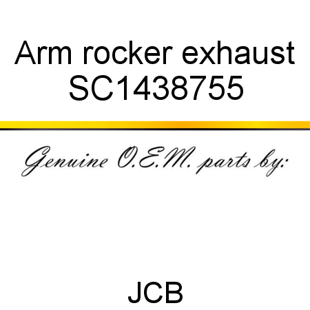 Arm, rocker, exhaust SC1438755