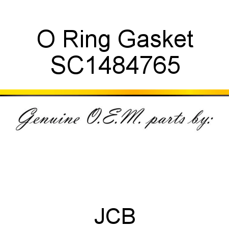O Ring, Gasket SC1484765