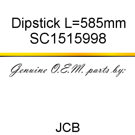 Dipstick, L=585mm SC1515998