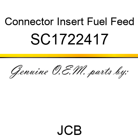 Connector, Insert, Fuel Feed SC1722417