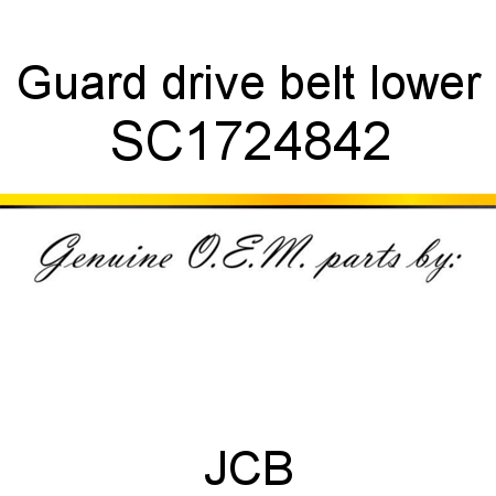 Guard, drive belt, lower SC1724842