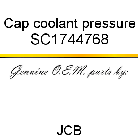 Cap, coolant pressure SC1744768