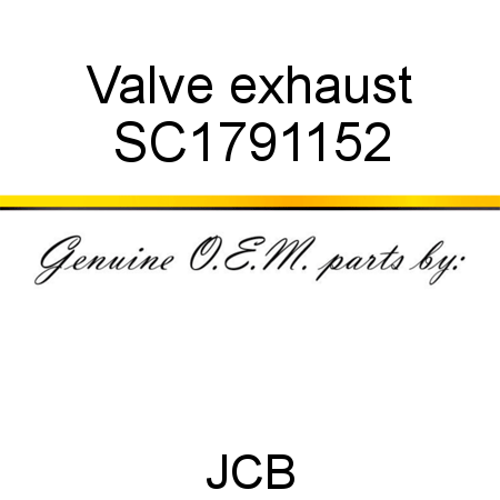 Valve, exhaust SC1791152