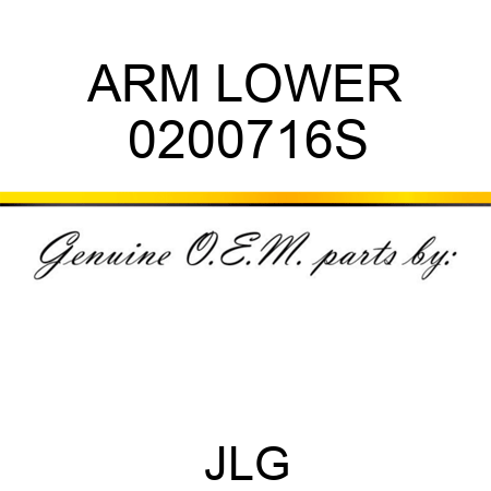 ARM LOWER 0200716S