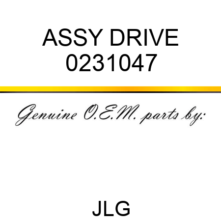 ASSY DRIVE 0231047