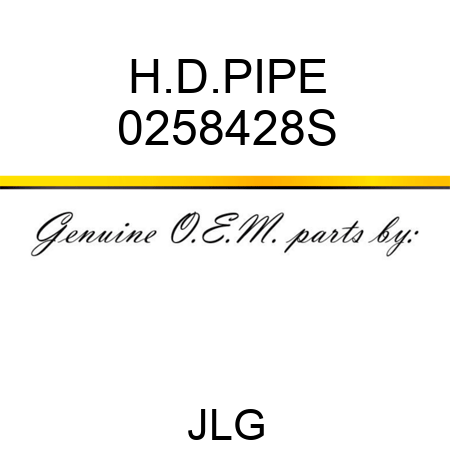 H.D.PIPE 0258428S