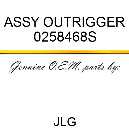 ASSY OUTRIGGER 0258468S