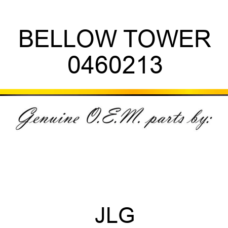 BELLOW TOWER 0460213