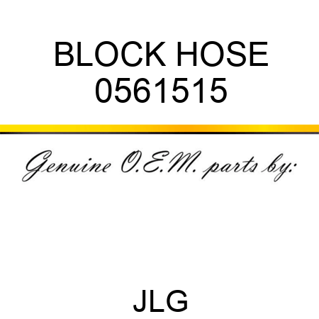 BLOCK HOSE 0561515