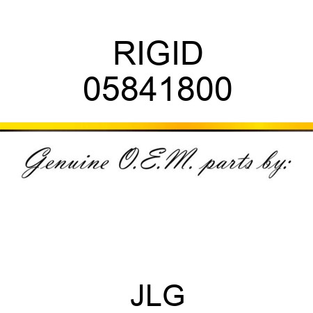 RIGID 05841800