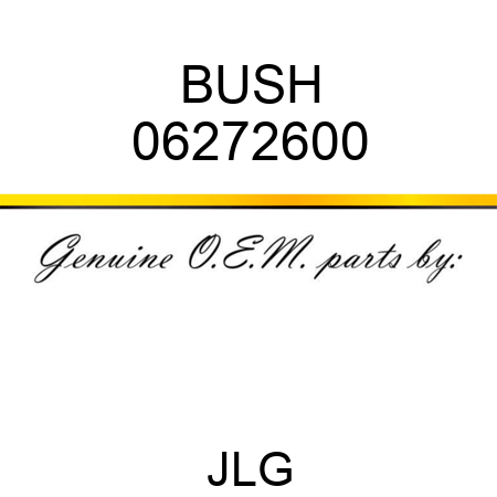 BUSH 06272600