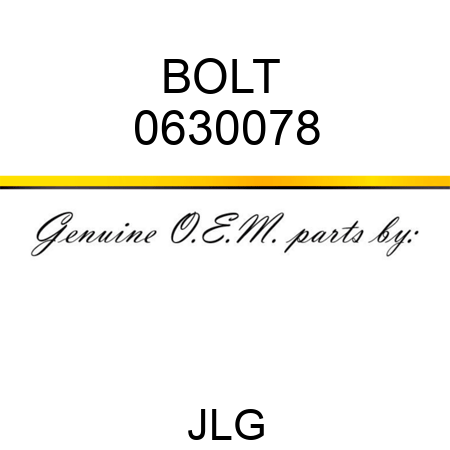 BOLT  0630078