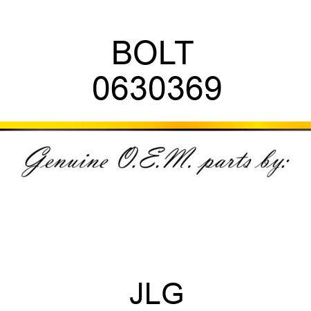 BOLT  0630369