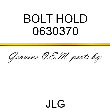 BOLT HOLD 0630370