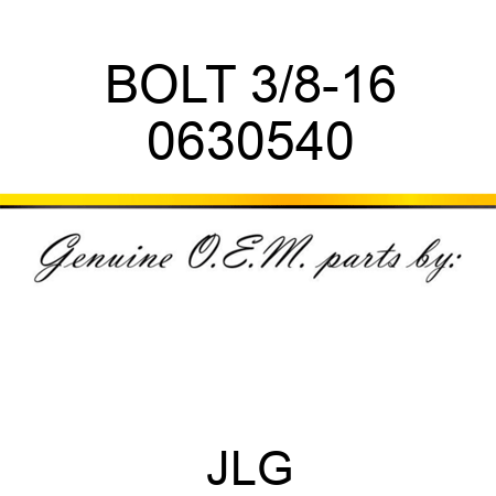 BOLT 3/8-16 0630540