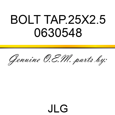 BOLT TAP.25X2.5 0630548