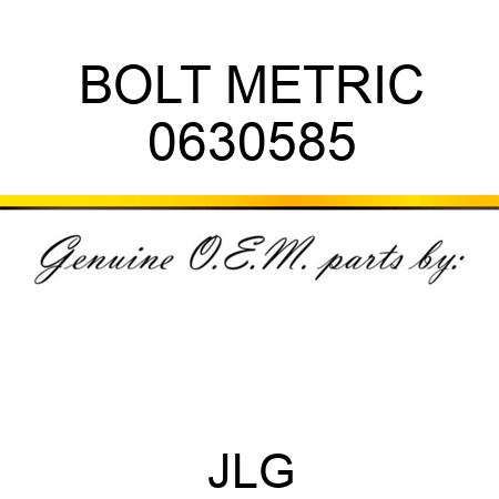 BOLT METRIC 0630585